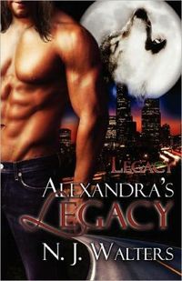Alexandra's Legacy by N.J. Walters