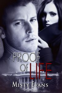 Proof Of Life by Misty Evans