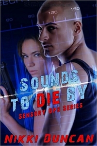 Sounds To Die By by Nikki Duncan