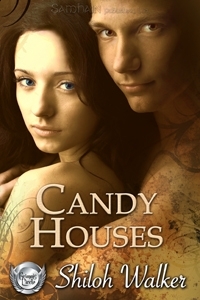 Candy Houses by Shiloh Walker