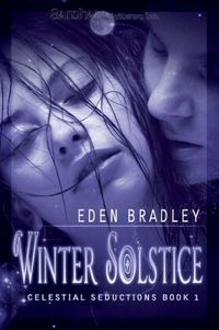 Winter Solstice by Eden Bradley