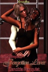 Forgotten Lover by Zenobia Renquist