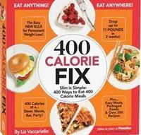 400 Calorie Fix by Liz Vaccariello