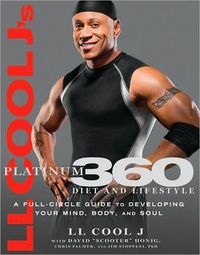 LL Cool J's Platinum 360 Diet and Lifestyle