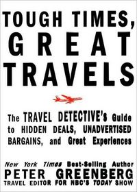 Tough Times, Great Travels