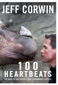 100 Heartbeats by Jeff Corwin