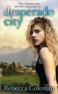 Desperado City by Rebecca Coleman