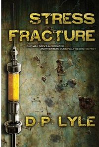 Stress Fracture by D.P. Lyle
