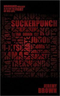 Suckerpunch by Jeremy Brown