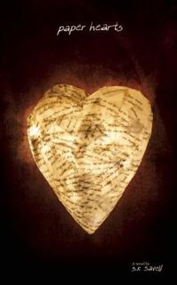 Paper Hearts by S.R. Savell