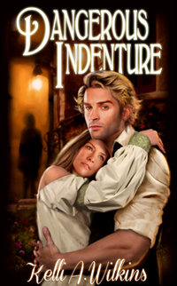 Dangerous Indenture by Kelli Wilkins
