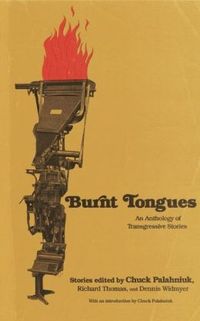 Burnt Tongues by Chuck Palahniuk