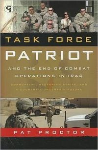 Task Force Patriot and the End of Combat Operations in Iraq by Pat Proctor