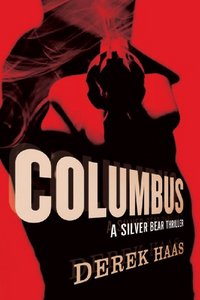 Columbus by Derek Haas