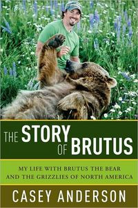 The Story of Brutus by Casey Anderson