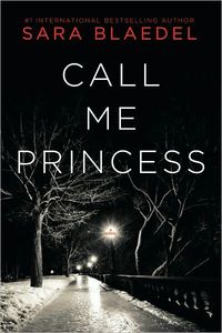 Call Me Princess by Sara Blaedel