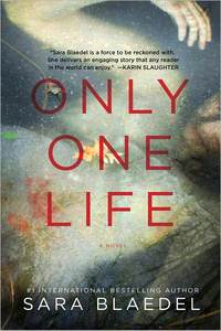 Only One Life by Sara Blaedel