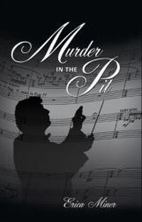 Murder In The Pit by Erica Miner