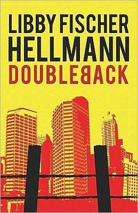 Doubleback by Libby Fischer Hellmann