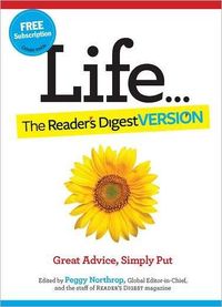 Life...The Reader's Digest Version by Peggy Northrop