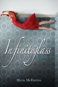 Infinityglass by Myra McEntire