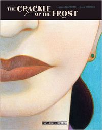 The Crackle Of The Frost by Kim Thompson