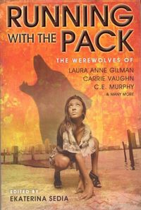 Running With The Pack by C.E. Murphy