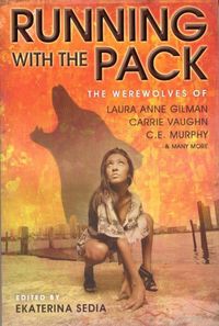 Running With The Pack by Laura Anne Gilman