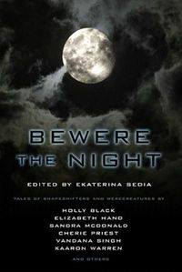Bewere The Night by Sandra McDonald