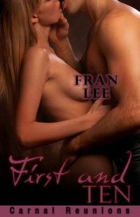 First and Ten by Fran Lee