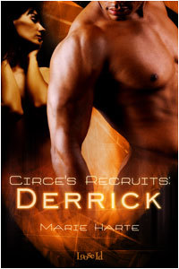 Circe's Recruits: Derrick by Marie Harte