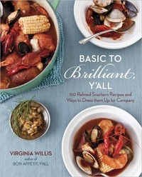 Basic To Brilliant, Y'all by Virginia Willis