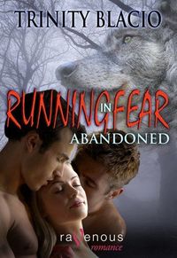 Running In Fear: Abandoned