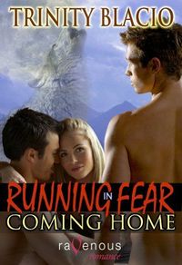 Running In Fear: Coming Home by Trinity Blacio