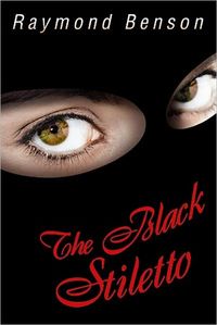 The Black Stiletto by Raymond Benson