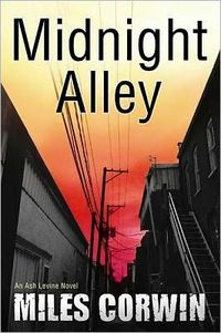 Midnight Alley by Miles Corwin