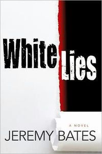 White Lies by Jeremy Bates