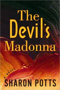 The Devil's Madonna by Sharon Potts