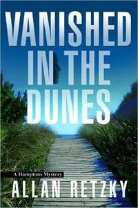 Vanished In The Dunes by allan retzky