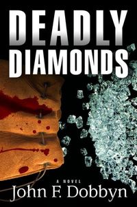 Deadly Diamonds by John Dobbyn