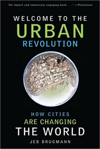 Welcome To The Urban Revolution by Jeb Brugmann