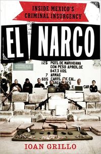 El Narco by Ioan Grillo