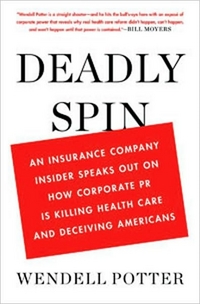 Deadly Spin by Wendell Potter