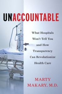 Unaccountable by Marty Makary