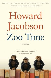 Zoo Time by Howard Jacobson