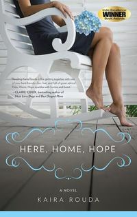Excerpt of Here, Home, Hope by Kaira Rouda