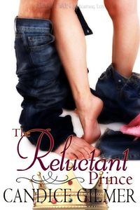 Excerpt of The Reluctant Prince by Candice Gilmer