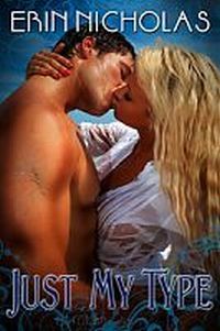 Just My Type: Bradfords #3 by Erin Nicholas