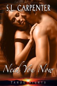 Need You Now by S.L. Carpenter