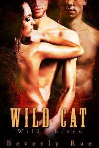 Wild Cat by Beverly Rae